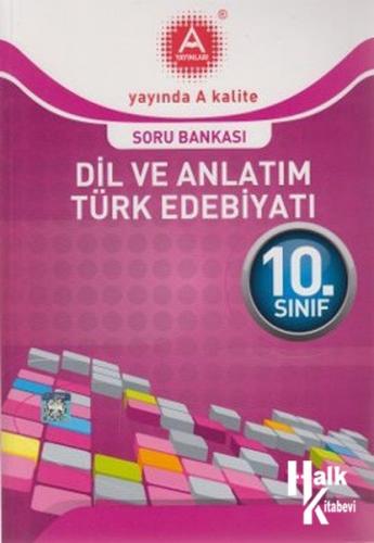 10. Sınıf Dil ve Anlatım Türk Edebiyatı Soru Bankası - Halkkitabevi