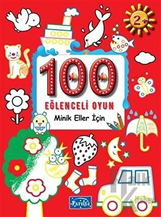 100 Eğlenceli Oyun - Minik Eller İçin - Halkkitabevi
