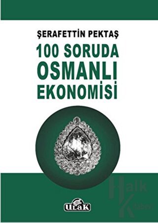 100 Soruda Osmanlı Ekonomisi - Halkkitabevi