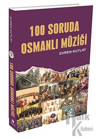 100 Soruda Osmanlı Müziği - Halkkitabevi