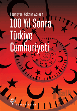 100 Yıl Sonra Türkiye Cumhuriyeti - Halkkitabevi