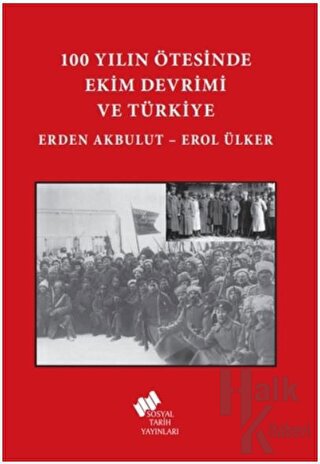 100 Yılın Ötesinde Ekim Devrimi ve Türkiye - Halkkitabevi