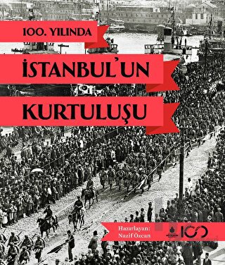 100. Yılında İstanbul'un Kurtuluşu (Ciltli) - Halkkitabevi