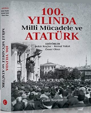 100. Yılında Milli Mücadele ve Atatürk - Halkkitabevi