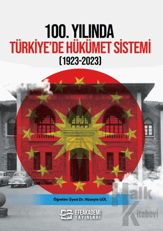 100. Yılında Türkiye’de Hükümet Sistemi (1923-2023) - Halkkitabevi