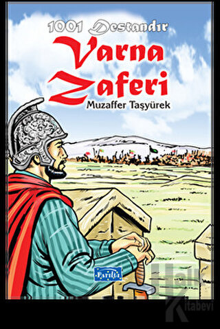 1001 Destandır Varna Zaferi - Halkkitabevi