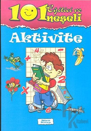 101 Eğitici ve Neşeli Aktivite: Mavi Kitap - Halkkitabevi