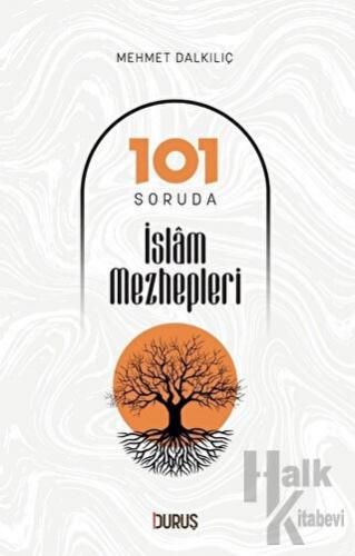 101 Soruda İslam Mezhepleri - Halkkitabevi