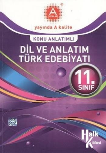 11. Sınıf Dil ve Anlatım Türk Edebiyatı Konu Anlatımlı - Halkkitabevi