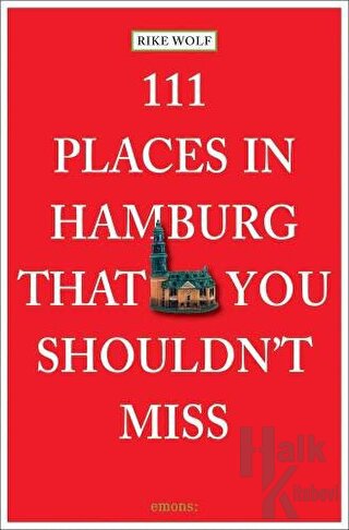 111 Places in Hamburg That You Shouldn't Miss - Halkkitabevi