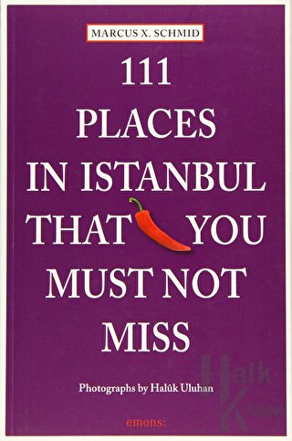 111 Places In Istanbul That You Must Not Miss - Halkkitabevi