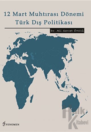12 Mart Muhtırası Dönemi Türk Dış Politikası