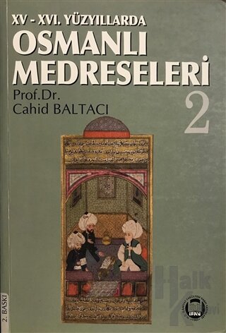 15 - 16. Yüzyıllarda Osmanlı Medreseleri 2 - Halkkitabevi