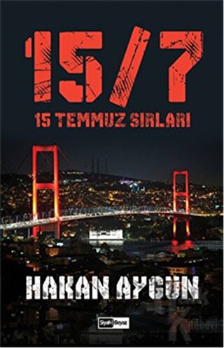 15/7 - 15 Temmuz Sırları