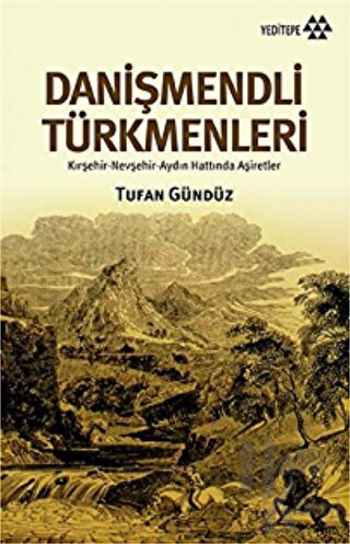 17. ve 18. Yüzyıllarda Danişmendli Türkmenleri