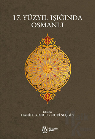 17. Yüzyıl Işığında Osmanlı - Halkkitabevi