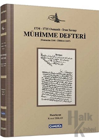 1734 - 1735 Osmanlı - İran Savaşı Mühimme Defteri (Ciltli)
