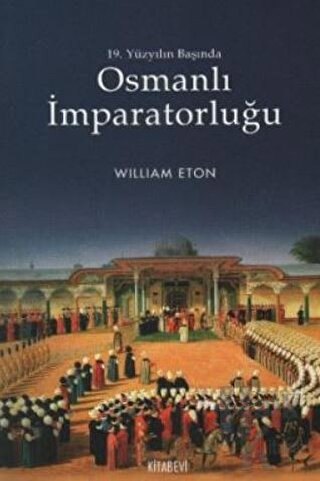 19. Yüzyılın Başında Osmanlı İmparatorluğu