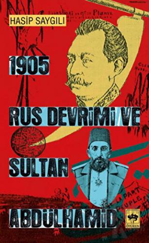 1905 Rus Devrimi ve Sultan Abdülhamid - Halkkitabevi