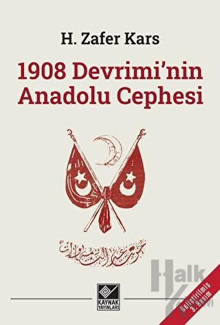 1908 Devrimi'nin Anadolu Cephesi - Halkkitabevi
