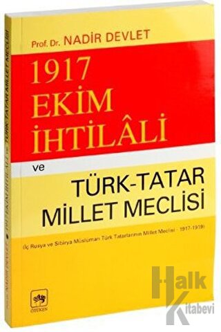 1917 Ekim İhtilali ve Türk-Tatar Millet Meclisi - Halkkitabevi