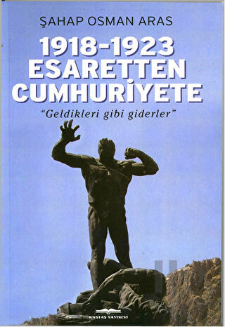 1918-1923 Esaretten Cumhuriyete - Halkkitabevi