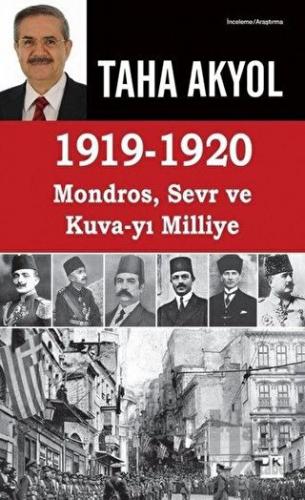 1919 -1920 Mondros, Sevr ve Kuva-yı Milliye - Halkkitabevi