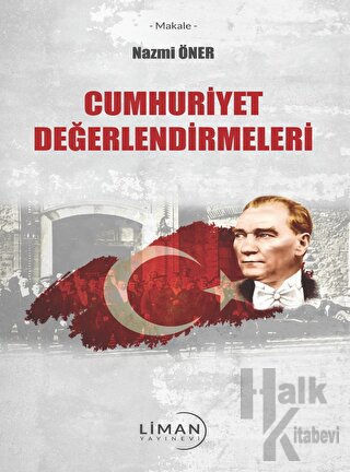 1923'ten 2008'e Cumhuriyet Değerlendirmeleri - Halkkitabevi