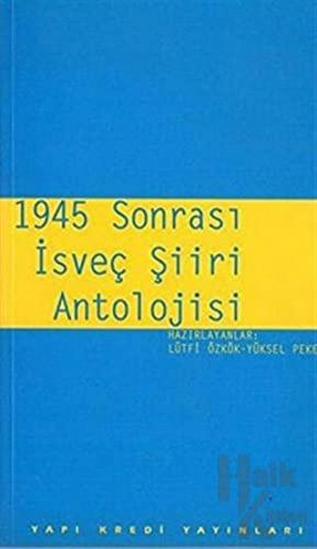1945 Sonrası İsveç Şiiri Antolojisi
