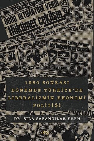 1980 sonrası Dönemde Türkiye'de Liberalizmin Ekonomi Politiği - Halkki