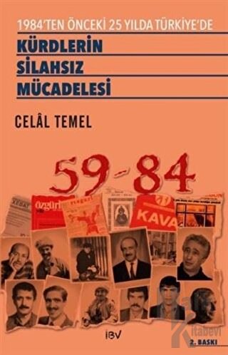 1984’ten Önceki 25 Yılda Türkiye’de Kürdlerin Silahsız Mücadelesi