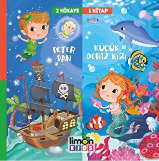 2 Hikaye 1 Kitap: Peter Pan - Deniz Kızı