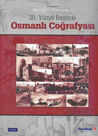 20. Yüzyıl Başında Osmanlı Coğrafyası