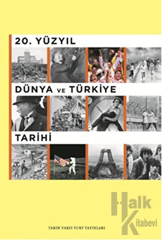 20. Yüzyıl Dünya ve Türkiye Tarihi