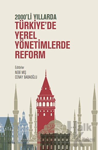 2000'li Yıllarda Türkiye'de Yerel Yönetimlerde Reform - Halkkitabevi
