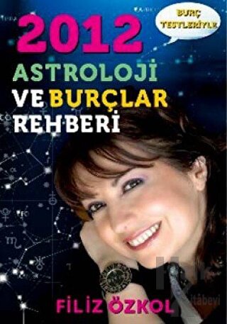 2012 Astroloji ve Burçlar Rehberi - Halkkitabevi