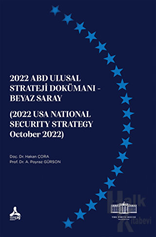 2022 Abd Ulusal Strateji Dokümanı - Beyaz Saray (2022 Usa Natıonal Sec