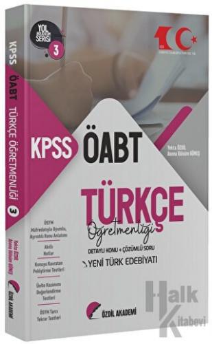 2023 ÖABT Türkçe 3. Kitap Yeni Türk Edebiyatı Konu Anlatımlı Soru Bankası