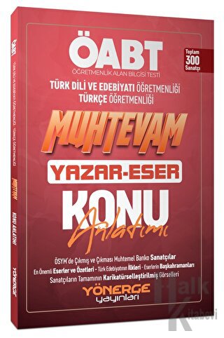 ÖABT Türkçe-Edebiyat Muhtevam Yazar Eser Konu Anlatımı