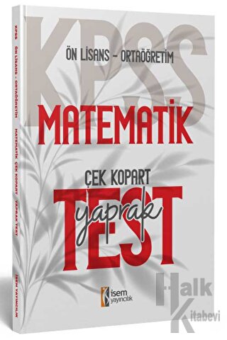 2024 KPSS Ortaöğretim Ön Lisans Matematik Çek Kopart Yaprak Test - Hal