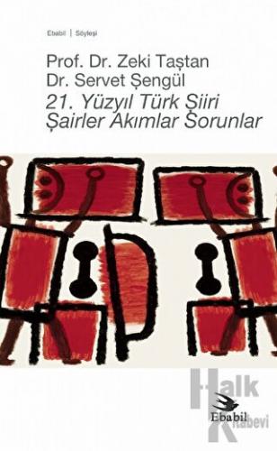 21. Yüzyıl Türk Şiiri - Şairler Akımlar Sorunlar - Halkkitabevi