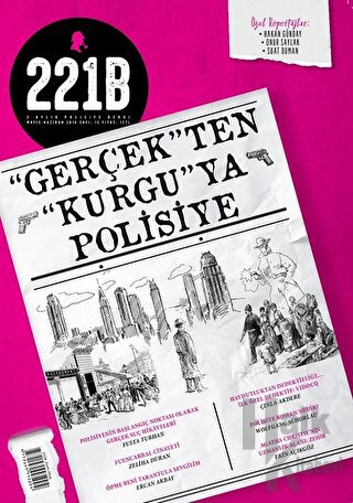 221B İki Aylık Polisiye Dergi Sayı: 15 Mayıs - Haziran 2018
