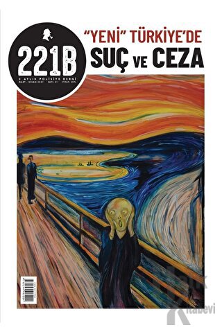 221B İki Aylık Polisiye Dergi Sayı: 31 Mart - Nisan 2021 - Halkkitabev