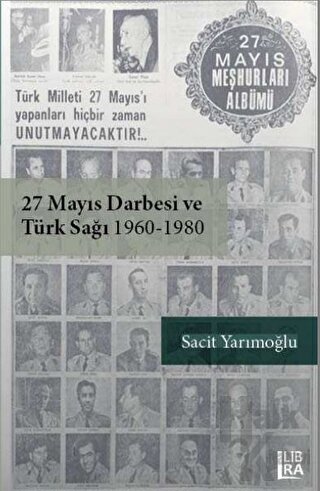 27 Mayıs Darbesi ve Türk Sağı 1960-1980