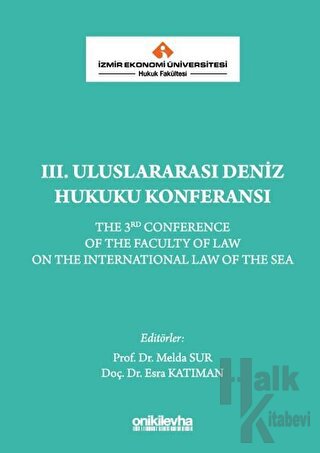 3. Uluslararası Deniz Hukuku Konferansı - Halkkitabevi
