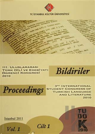 3. Uluslararası Türk Dili ve Edebiyatı Öğrenci Kongresi 2010 : Bildiriler (Cilt-1)