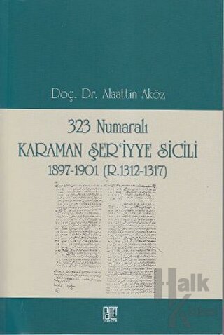 323 Numaralı Karaman Şer’iyye Sicili