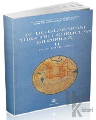 4. Uluslararası Türk Dili Kurultayı Bildirileri 2.Cilt