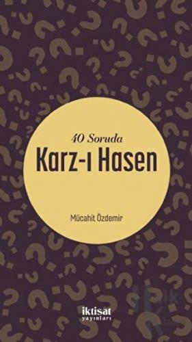 40 Soruda Karz-ı Hasen - Halkkitabevi