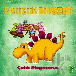 5 Küçük Dinozor: Çatılı Stegozorus